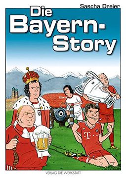 portada Die Bayern-Story: Ein Geschichts-Comic (in German)