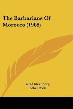 portada the barbarians of morocco (1908) (en Inglés)