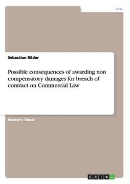 portada Possible consequences of awarding non compensatory damages for breach of contract on Commercial Law 