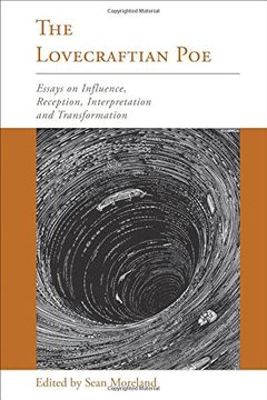 portada The Lovecraftian Poe: Essays on Influence, Reception, Interpretation, and Transformation (Perspectives on Edgar Allan Poe)
