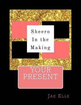 portada Shero In the Making: Your Present (in English)