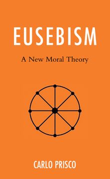 portada Eusebism: A New Moral Theory (en Inglés)