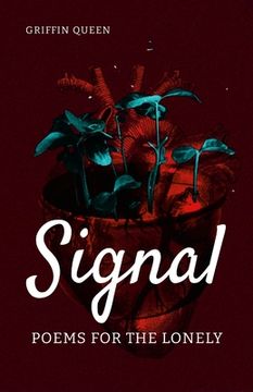 portada Signal: Poems for the lonely. (en Inglés)