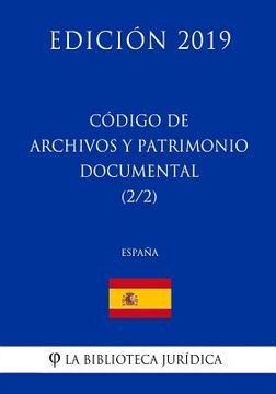 portada Código de Archivos y Patrimonio Documental (2/2) (España) (Edición 2019)