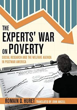 portada The Experts'War on Poverty: Social Research and the Welfare Agenda in Postwar America (American Institutions and Society) (en Inglés)