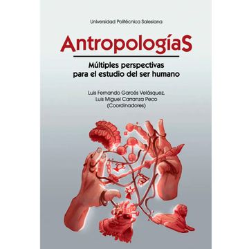 portada Antropologías múltiples perspectivas para el estudio del ser humano (in Spanish)