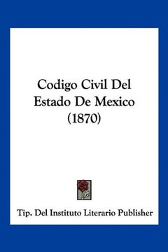 portada Codigo Civil del Estado de Mexico (1870)