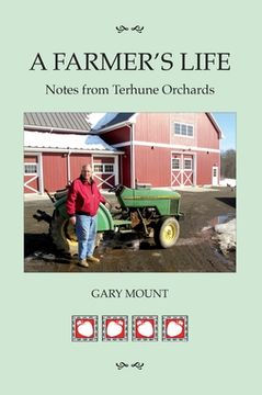 portada A Farmer's Life: Notes from Terhune Orchards (in English)