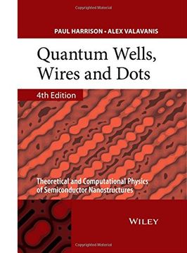 portada Quantum Wells, Wires and Dots: Theoretical and Computational Physics of Semiconductor Nanostructures