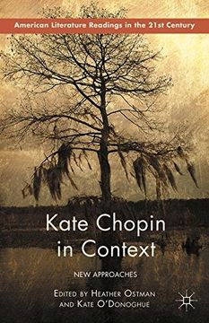 portada Kate Chopin in Context: New Approaches (American Literature Readings in the 21st Century)