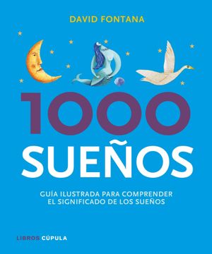 portada 1000 Sueños: Guía Ilustrada Para Comprender su Significado (Esoterismo) (in Spanish)