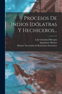 portada Procesos de Indios Idólatras y Hechiceros. (in Spanish)
