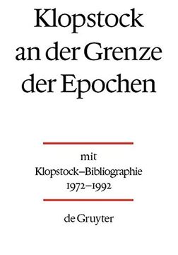 portada Klopstock An Der Grenze Der Epochen: Mit Klopstock-bibliographie 1972-1992 Von Helmut Riege (german Edition) (en Alemán)