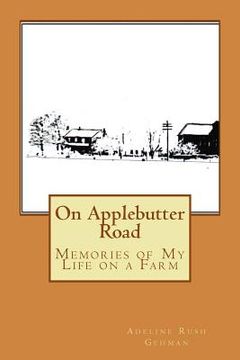 portada On Applebutter Road: Reflections of Life on a Farm (in English)