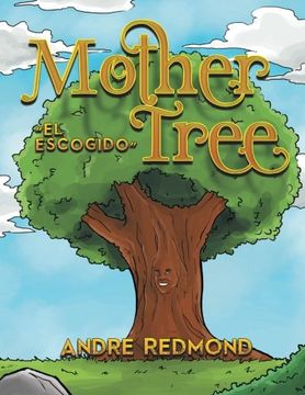 portada Mother Tree: "el Escogido"