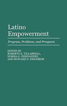 portada Latino Empowerment: Progress, Problems, and Prospects (Contributions in Ethnic Studies) (en Inglés)