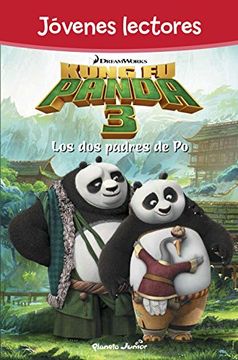 portada Kung fu Panda 3. Los dos Padres de po: Jóvenes Lectores (Dreamworks. Kung fu Panda) (in Spanish)