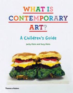 portada what is contemporary art?: a children's guide. jacky klein, suzy klein (in English)