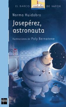 portada Jose Perez,Astronauta - Barco de Vapor a