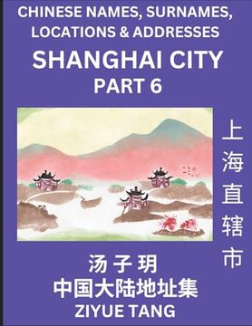 portada Shanghai City Municipality (Part 6)- Mandarin Chinese Names, Surnames, Locations & Addresses, Learn Simple Chinese Characters, Words, Sentences with S