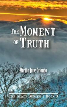 portada The Moment of Truth (in English)