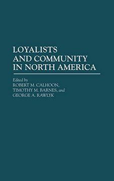 portada Loyalists and Community in North America (en Inglés)