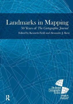 portada Landmarks in Mapping: 50 Years of the Cartographic Journal (in English)