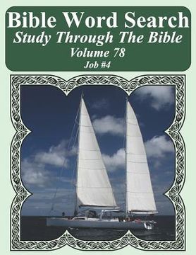 portada Bible Word Search Study Through The Bible: Volume 78 Job #4 (en Inglés)