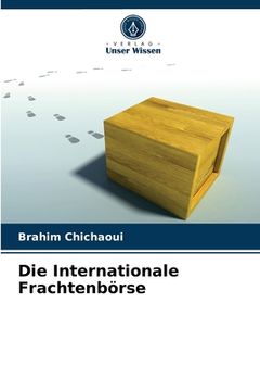 portada Die Internationale Frachtenbörse (en Alemán)