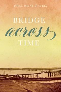 portada Bridge Across Time (en Inglés)