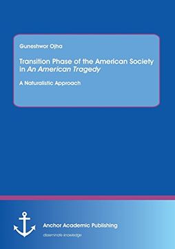 portada Transition Phase of the American Society in An American Tragedy: A Naturalistic Approach