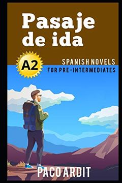 portada Spanish Novels: Pasaje de ida (Spanish Novels for pre Intermediates - A2): 9 (Spanish Novels Series) (in English)