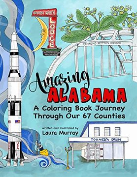 portada Amazing Alabama: A Coloring Book Journey Through Our 67 Counties (en Inglés)