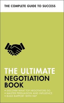 portada The Ultimate Negotiation Book: Discover What Top Negotiators Do; Master Persuasion and Influence; Build Rapport with Nlp (en Inglés)