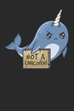 portada Not: Narwhal Whale Unicorn 6x9 dot Grid 120 Pages 