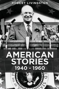 portada American Stories: 1940 - 1960 (en Inglés)