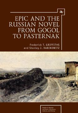 portada Epic and the Russian Novel From Gogol to Pasternak (in English)