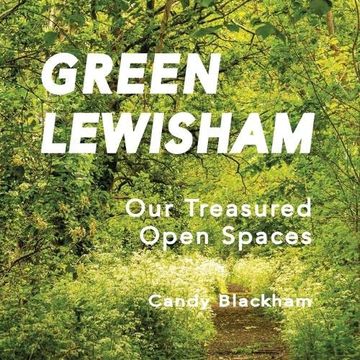 portada Green Lewisham: Our Treasured Open Spaces (en Inglés)