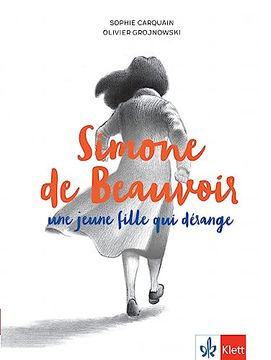 portada Simone de Beauvoir, une Jeune Fille qui Dérange
