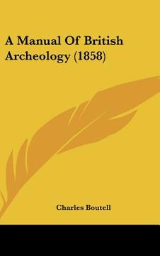 portada a manual of british archeology (1858) (en Inglés)