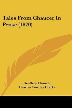 portada tales from chaucer in prose (1870)