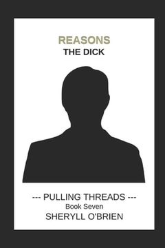 portada Reasons: The Dick (en Inglés)