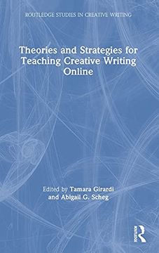 portada Theories and Strategies for Teaching Creative Writing Online (Routledge Studies in Creative Writing) (in English)
