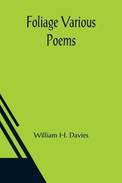 portada Foliage Various Poems (en Inglés)