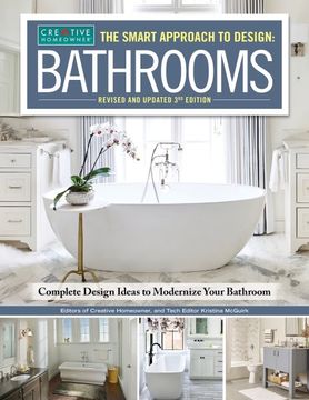 portada Smart Approach to Design: Bathrooms, Revised and Updated 3rd Edition: Complete Design Ideas to Modernize Your Bathroom (Creative Homeowner) Design and Plan Every Aspect of Your Dream Project (in English)