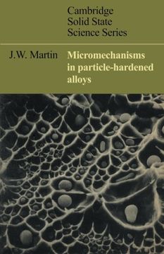 portada Micromechanisms in Particle-Hardened Alloys (Cambridge Solid State Science Series) (in English)