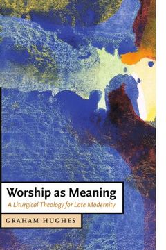portada Worship as Meaning Paperback: A Liturgical Theology for Late Modernity (Cambridge Studies in Christian Doctrine) 