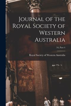 portada Journal of the Royal Society of Western Australia; 54, part 4 (en Inglés)