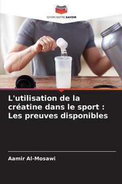 portada L'utilisation de la créatine dans le sport: Les preuves disponibles (en Francés)