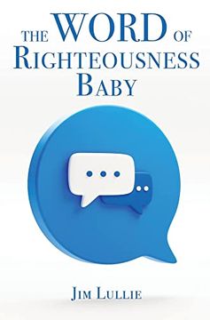 portada The Word of Righteousness Baby (in English)